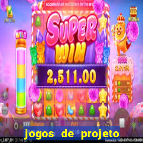 jogos de projeto de vida